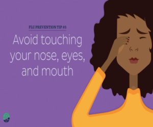 avoid touching eye and mouth