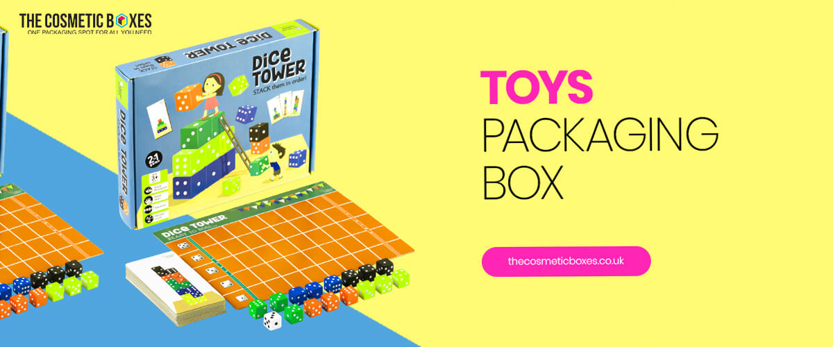 Why Toys Packaging Box Are Ideal For Your Business?