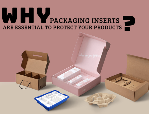 Why Packaging Inserts Are Essential to Protect Your Products