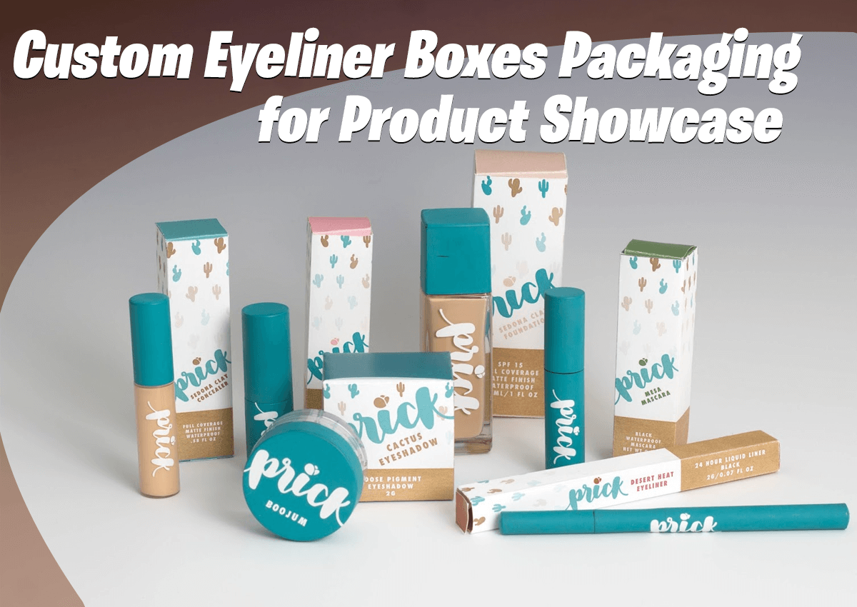 Custom Eyeliner Boxes Packaging